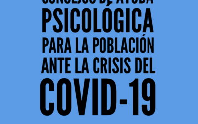 CONSEJOS DE AYUDA PSICOLÓGICA PARA LA CUARENTENA